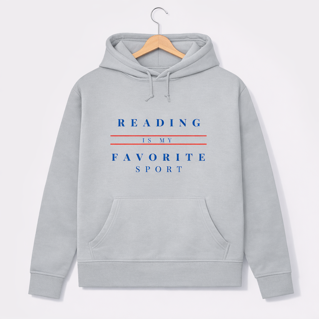 Hoddie "Reading is my favorite sport"