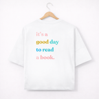 Oversize T-Shirt "It´s a good day to read a book"