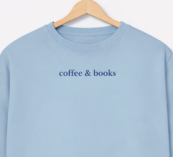 Sweatshirt "coffee & books"