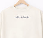 Sweatshirt "coffee & books"