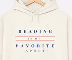 Hoddie "Reading is my favorite sport"