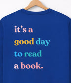 Sweatshirt "It´s a good Day ..." - Backprint